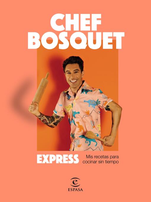Title details for Express by Chef Bosquet - Available